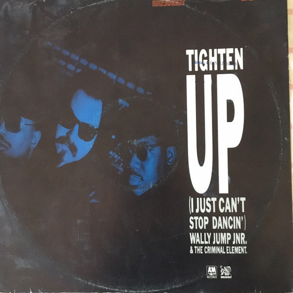 Wally Jump Jr & The Criminal Element - Tighten Up (I Just Can't Stop Dancin') | Breakout (USAT 621)