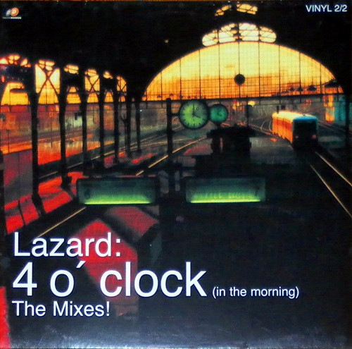 Lazard - 4 O'Clock (In The Morning) (The Mixes) - Vinyl 2/2 | Dance Division (DAD 672282 8)