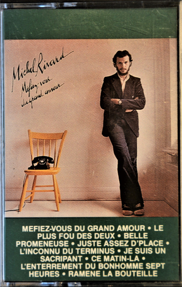 Michel Rivard - Méfiez-Vous Du Grand Amour | Capitol Records (4XL 7047)