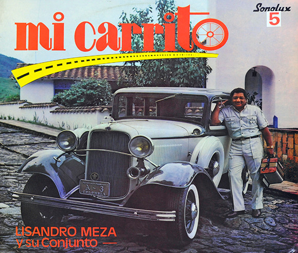 Lisandro Meza Y Su Conjunto - Mi Carrito | Sonolux (01(0131)01398) - main
