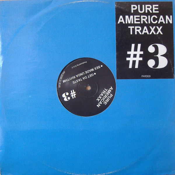 Pure American Traxx - #3 | Pure American Traxx (PAT003)