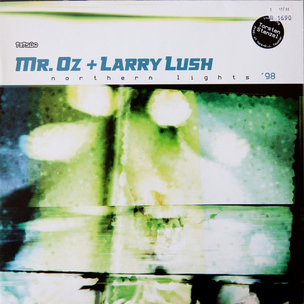 Mr. Oz & Larry Lush - Northern Lights '98 | Tetsuo (TET 40-12)