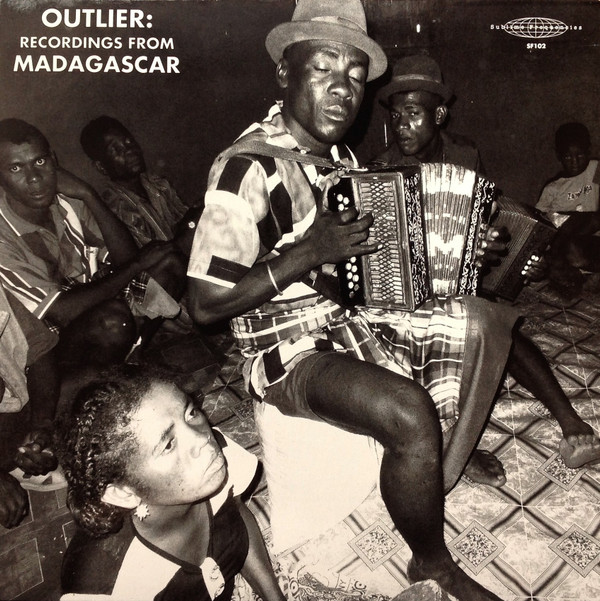 Various - Outlier:  Recordings From Madagascar | Sublime Frequencies (SF102)