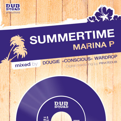 Marina P - Summertime | DubSquad Production (DSP 001) - 2