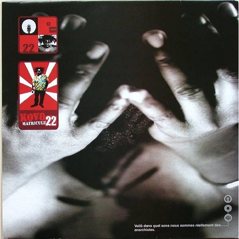 Kovo - Voilà Dans Quel Sens Nous Sommes Réellement Des Anarchistes. | Verso Records (VERSO 0001)