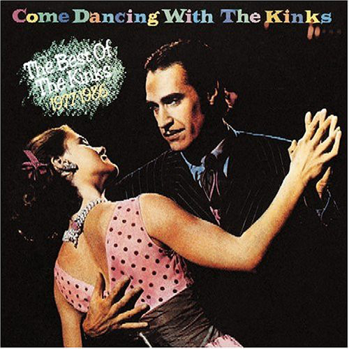 The Kinks - Come Dancing With The Kinks / The Best Of The Kinks 1977-1986 | Arista (AL11-8428)