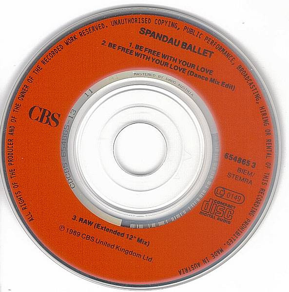Spandau Ballet - Be Free With Your Love | CBS (654865 3) - 4 Spandau Ballet - Be Free With Your Love | CBS (654865 3) - 4