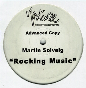 Martin Solveig - Rocking Music | Mixture Stereophonic (MXT013)