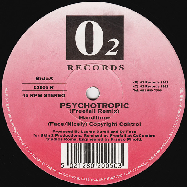Psychotropic - Hardtime (Freefall Remix) | 02 Records (02005 R) Psychotropic - Hardtime (Freefall Remix) | 02 Records (02005 R)