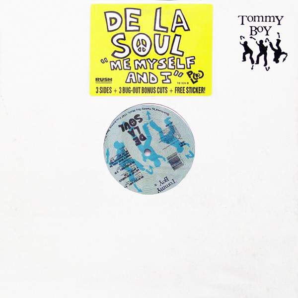 De La Soul - Me Myself And I | Tommy Boy (TB 926) - main