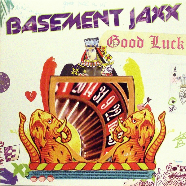 Basement Jaxx - Good Luck | XL Recordings (XLT178)
