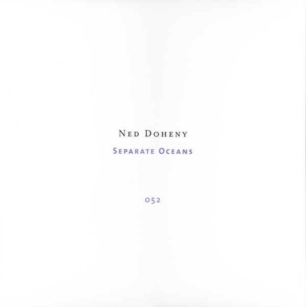 Ned Doheny - Separate Oceans | Numero Group (052) - 2
