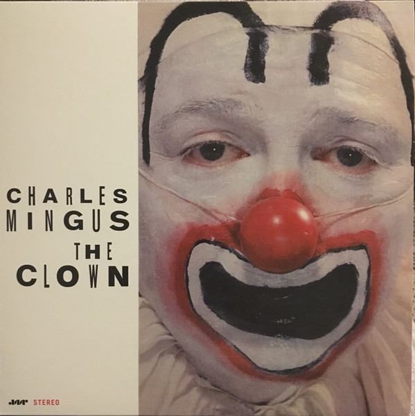 Charles Mingus - The Clown | Jazz Wax Records (JWR 4555)