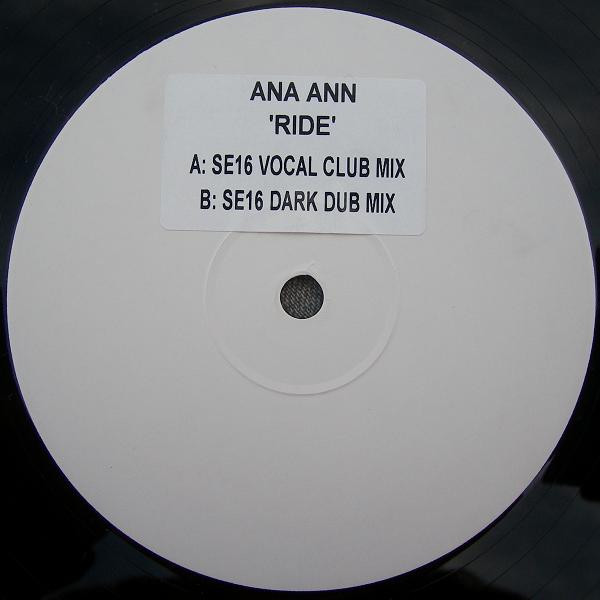 Ana Ann - Ride (SE 16 Mixes) | LL Records Ltd. (LL RAA 100) Ana Ann - Ride (SE 16 Mixes) | LL Records Ltd. (LL RAA 100)
