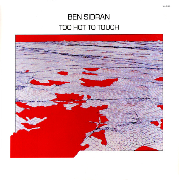 Ben Sidran - Too Hot To Touch | Windham Hill Jazz (WH-0108)
