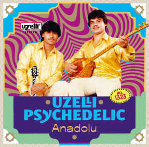 Various - Uzelli Psychedelic Anadolu | Uzelli (No.1323)