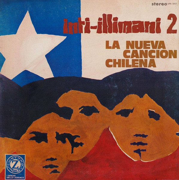 Inti Illimani - Inti-Illimani 2 - La Nueva Cancion Chilena | I Dischi Dello Zodiaco (VPA 8207)