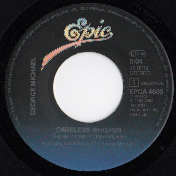 George Michael - Careless Whisper | Epic (A 4603) - 3