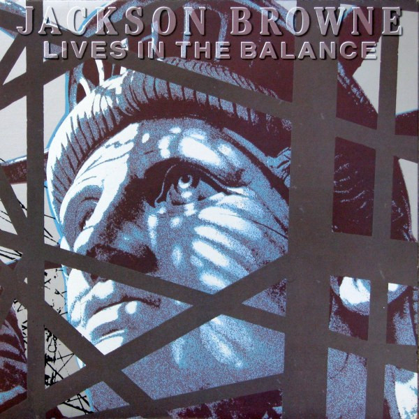 Jackson Browne - Lives In The Balance | Asylum Records (96 04571) - main