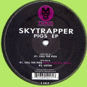 Skytrapper - Pigs EP | Toxic Records (T 1017)