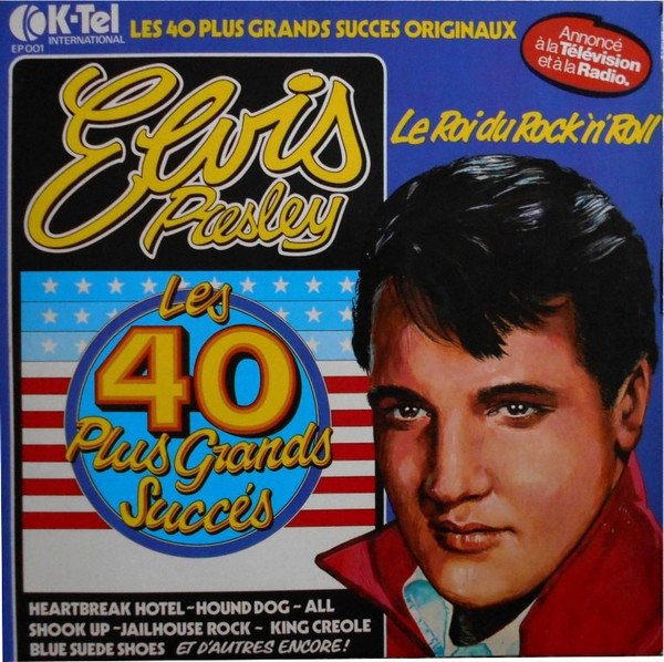 Elvis Presley - Les 40 Plus Grands Succès Originaux | K-Tel (EP 001)