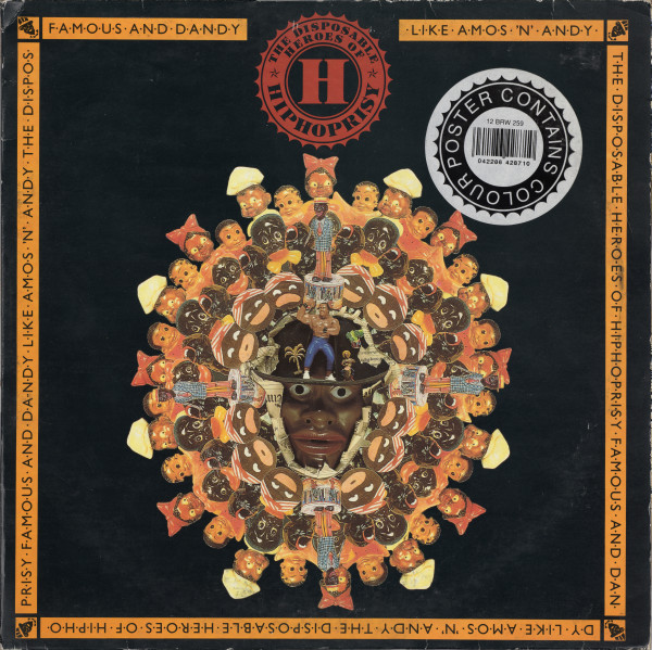 The Disposable Heroes Of Hiphoprisy - Famous And Dandy (Like Amos 'N' Andy) | 4th & Broadway (12 BRW 259)