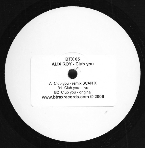 Alix Roy - Club You | BTRAX Records (BTX05)