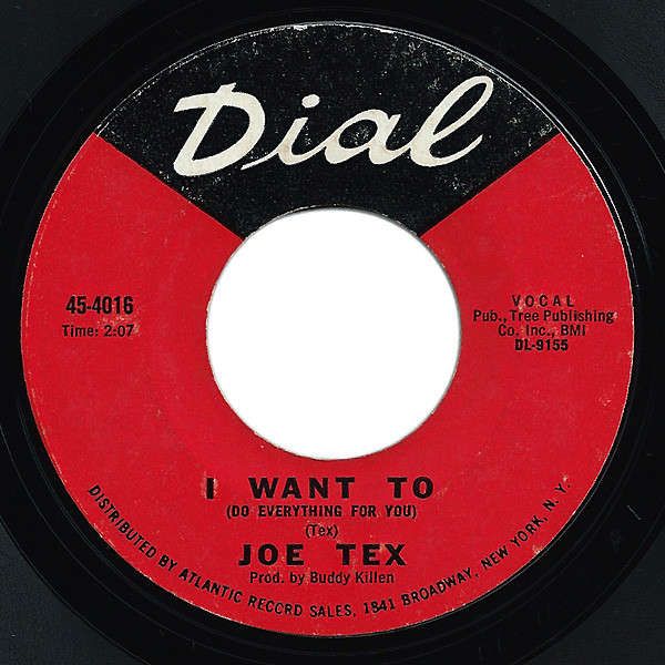 Joe Tex - I Want To (Do Everything For You) / Funny Bone | Dial (45-4016)