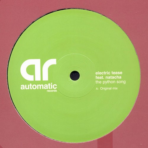 Electric Tease Feat. Natacha - The Python Song | Automatic Records (AUTO36) Electric Tease Feat. Natacha - The Python Song | Automatic Records (AUTO36)