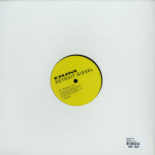 Detroit Diesel - Dimension | Dum Records (DUM 033) Detroit Diesel - Dimension | Dum Records (DUM 033)