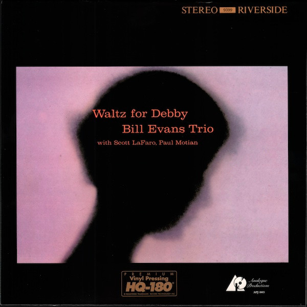 The Bill Evans Trio With Scott LaFaro , Paul Motian - Waltz For Debby | Analogue Productions (APJ 009) The Bill Evans Trio With Scott LaFaro , Paul Motian - Waltz For Debby | Analogue Productions (APJ 009)