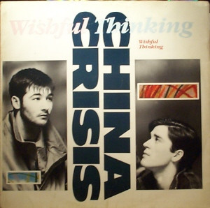 China Crisis - Wishful Thinking | Virgin (VS 64712) - main China Crisis - Wishful Thinking | Virgin (VS 64712) - main