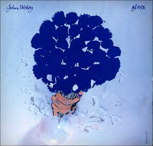John Illsley - Glass | Vertigo (834 311-1) John Illsley - Glass | Vertigo (834 311-1)