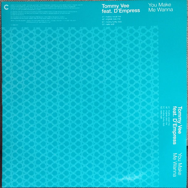 Tommy Vee Featuring D-Empress - You Make Me Wanna | Credence (12creddj 038) - 2 Tommy Vee Featuring D-Empress - You Make Me Wanna | Credence (12creddj 038) - 2