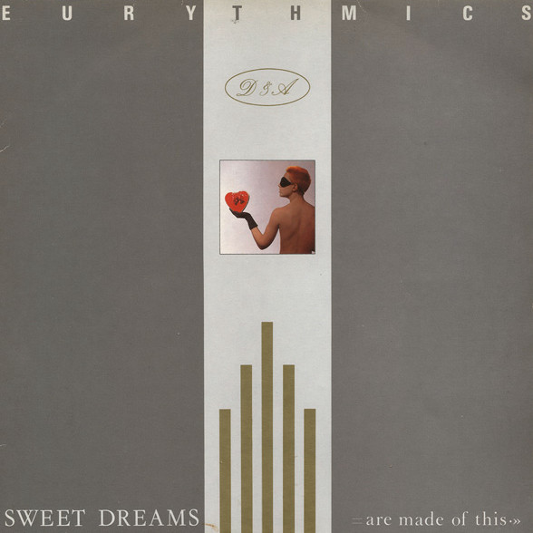 Eurythmics - Sweet Dreams (Are Made Of This) | RCA (RCALP 6063) Eurythmics - Sweet Dreams (Are Made Of This) | RCA (RCALP 6063)