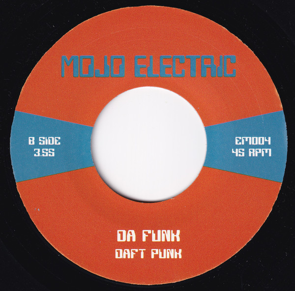 Daft Punk - Around The World / Da Funk | Mojo Electric (EM004) - 2