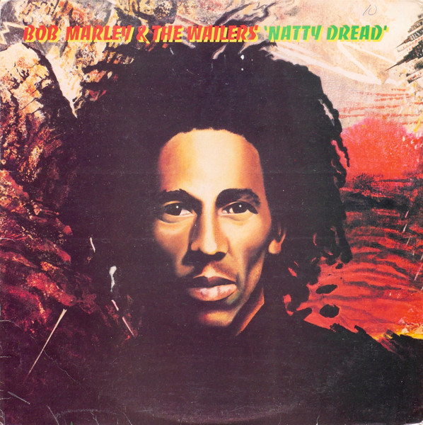 Bob Marley & The Wailers - Natty Dread | Island Records (ILPS 9281)