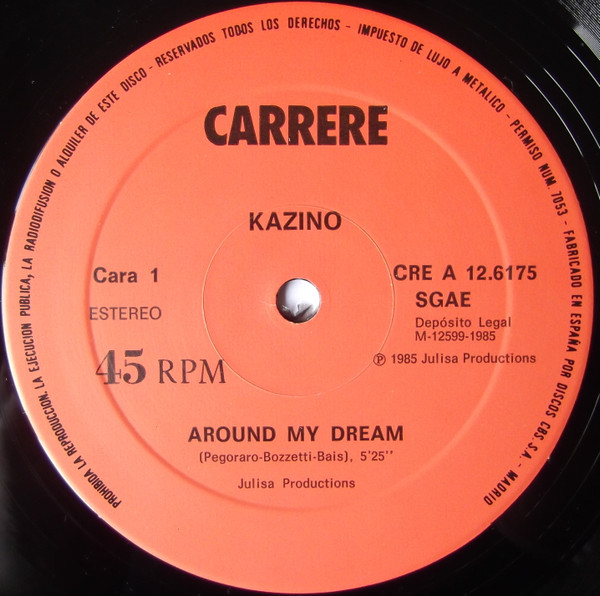 Kazino - Around My Dream | Carrere (CRE A 12.6175) - 3