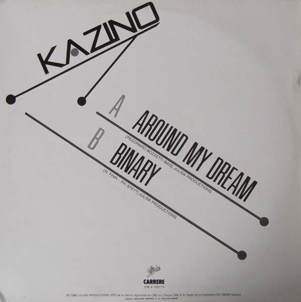 Kazino - Around My Dream | Carrere (CRE A 12.6175) - 2
