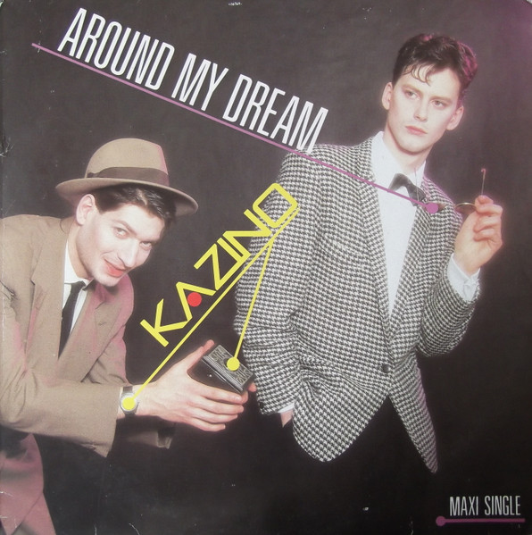 Kazino - Around My Dream | Carrere (CRE A 12.6175) - main