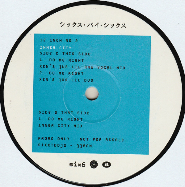 Inner City - Do Me Right | 6 x 6 Records (SIXXTDDJ2) - 5