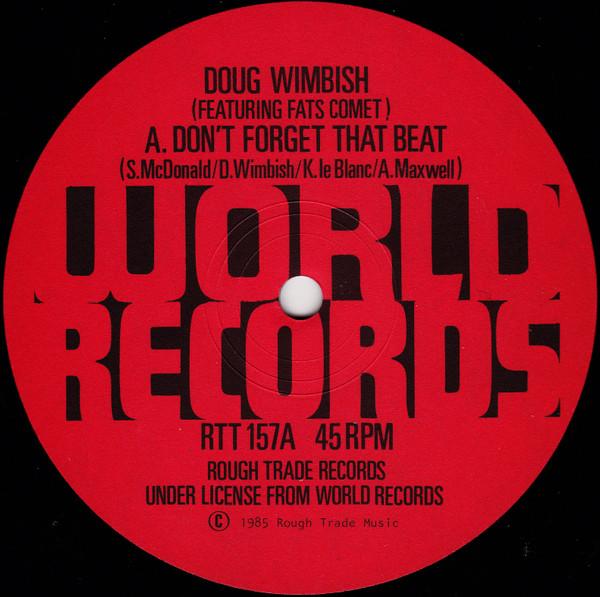 Doug Wimbish Featuring Fats Comet - Don't Forget That Beat | Rough Trade (RTT 157) - 3 Doug Wimbish Featuring Fats Comet - Don't Forget That Beat | Rough Trade (RTT 157) - 3