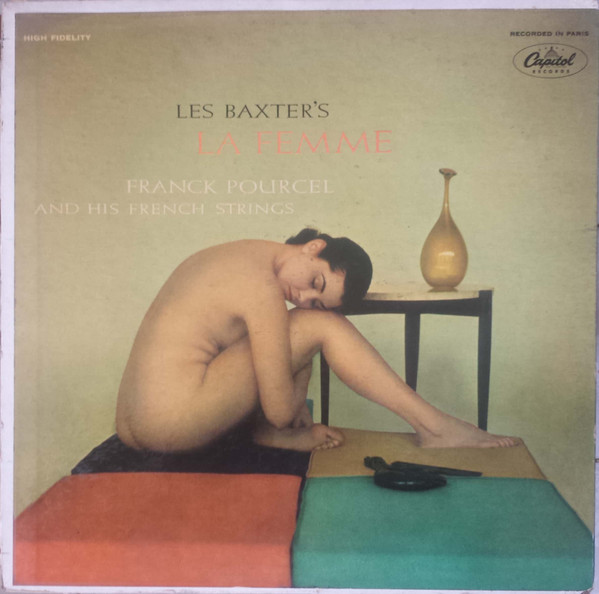 Franck Pourcel And His French Strings - Les Baxter's La Femme | Capitol Records (T 10015) Franck Pourcel And His French Strings - Les Baxter's La Femme | Capitol Records (T 10015)