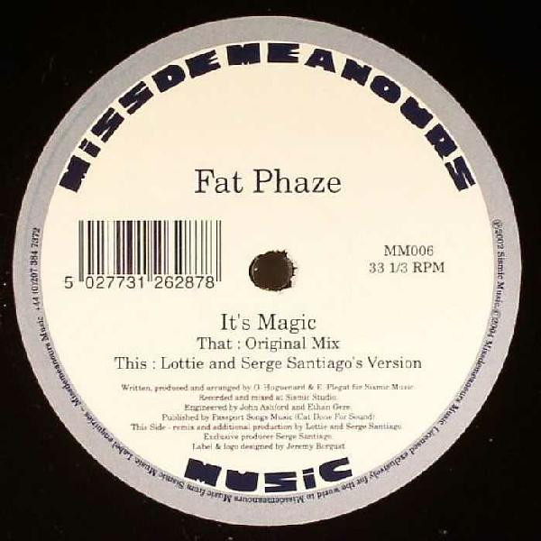 Fat Phaze - It's Magic | Missdemeanours Music (MM006)