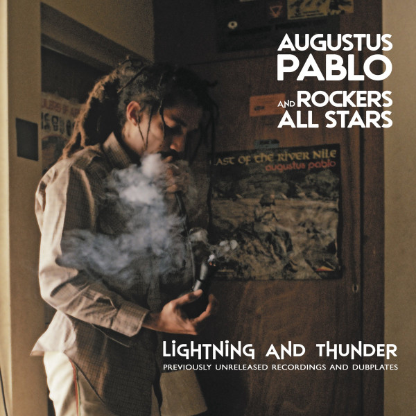 Augustus Pablo And Rockers All Stars - Lightning And Thunder | Onlyroots Records (DOLP01) Augustus Pablo And Rockers All Stars - Lightning And Thunder | Onlyroots Records (DOLP01)