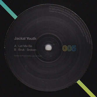 Jackal Youth - Let Me Be | Reduction Records (RDCTN005)
