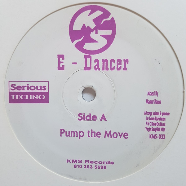 E-Dancer - Pump The Move / Grab The Beat | KMS (KMS-033)