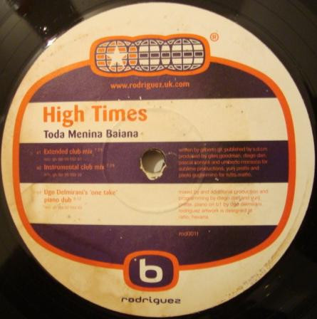 High Times - Toda Menina Baiana | Rodriguez Entertainment Inc. (ROD001T) High Times - Toda Menina Baiana | Rodriguez Entertainment Inc. (ROD001T)