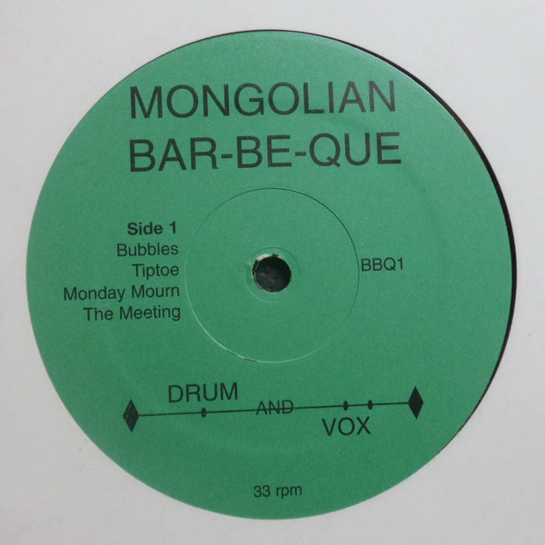 Mongolian Bar-Be-Que - Drum And Vox | Not On Label (BBQ1) - main Mongolian Bar-Be-Que - Drum And Vox | Not On Label (BBQ1) - main