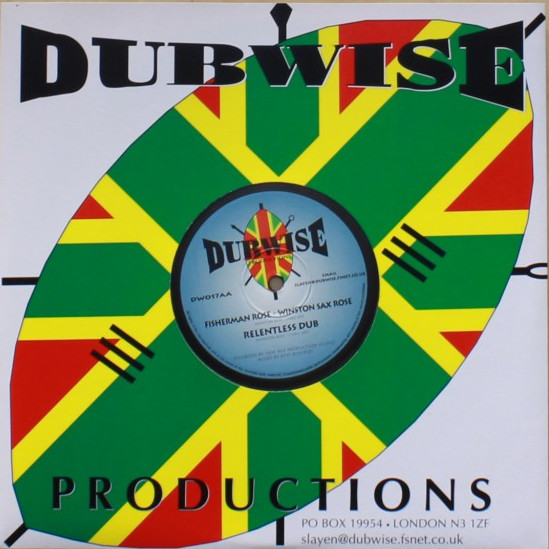 Danny Vibes & Jobe / Winston Rose - Nah Give Up / Fisherman Rose | Dubwise Productions (DW017)